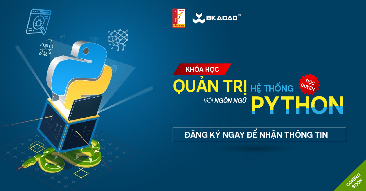 KHÓA HỌC QUẢN TRỊ HỆ THỐNG VỚI NGÔN NGỮ PYTHON