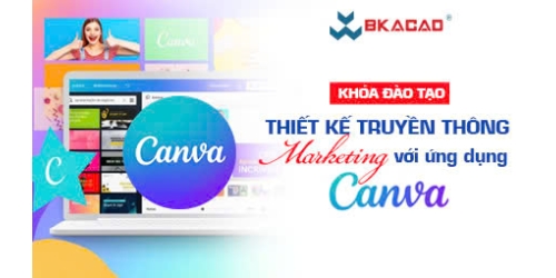 KHÓA ĐÀO TẠO THIẾT KẾ TRUYỀN THÔNG MARKETING VỚI ỨNG DỤNG CANVA