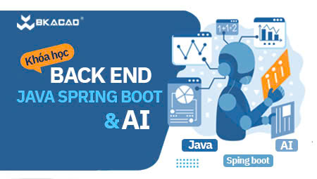 KHÓA HỌC ĐÀO TẠO LẬP TRÌNH VIÊN BACK END – JAVA SPRING BOOT & AI