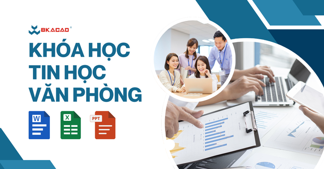 KHÓA HỌC TIN HỌC VĂN PHÒNG ( MOS 2016)