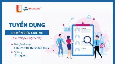 TUYỂN DỤNG NHÂN VIÊN GIÁO VỤ FULLTIME ( CA TỐI)