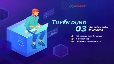 TUYỂN 03 LẬP TRÌNH VIÊN