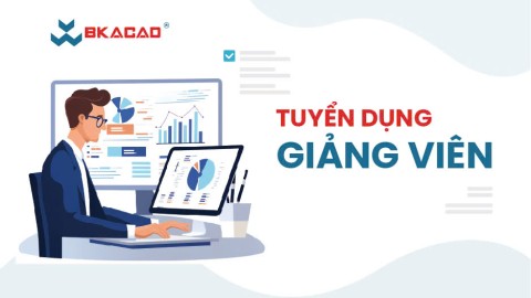 BKACAD TUYỂN DỤNG GIẢNG VIÊN
