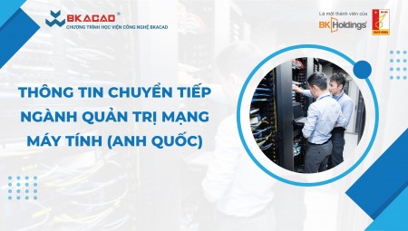 Chuyển tiếp trong nước: Ngành Quản trị mạng máy tính