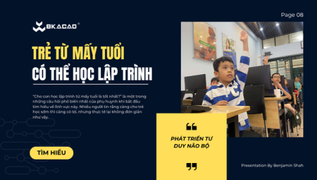TRẺ TỪ MẤY TUỔI CÓ THỂ HỌC LẬP TRÌNH ĐỂ PHÁT TRIỂN TƯ DUY NÃO BỘ